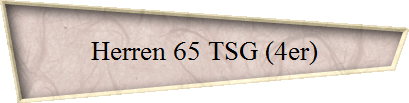 Herren 65 TSG (4er)